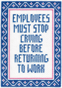 Employees Must Stop Crying Before Returning To Work