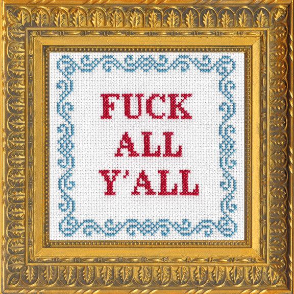 Fuck All Y'All