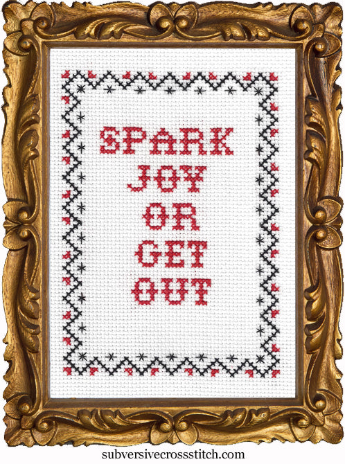 Spark Joy Or Get Out