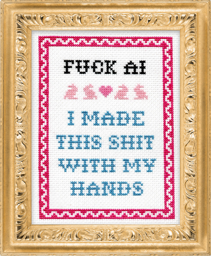 Fuck AI - I Made This Shit