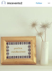 Practice Mindlessness