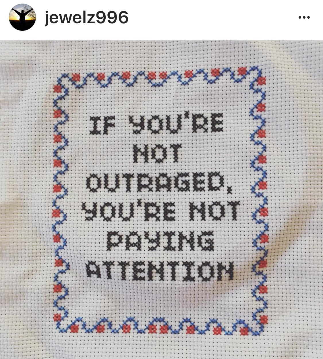 If You're Not Outraged, You're Not Paying Attention
