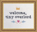 Welcome, Tiny Overlord